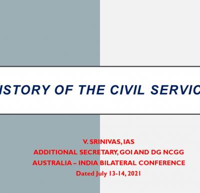 Australia - India Bilateral Conference - Presentation on History of Civil Service - V. Srinivas