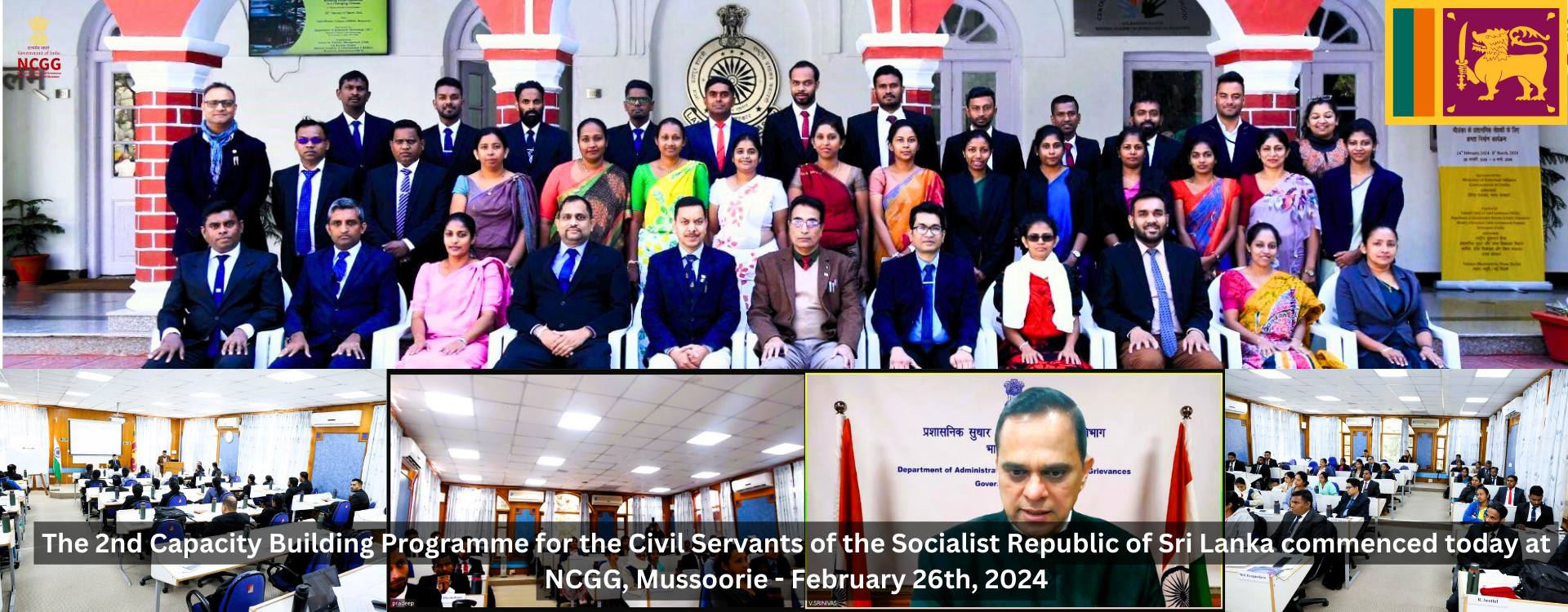 2nd Capacity Building Programme for the Civil Servants of the Socialist Republic of Sri Lanka commenced today at NCGG, Mussoorie - February 26th, 2024