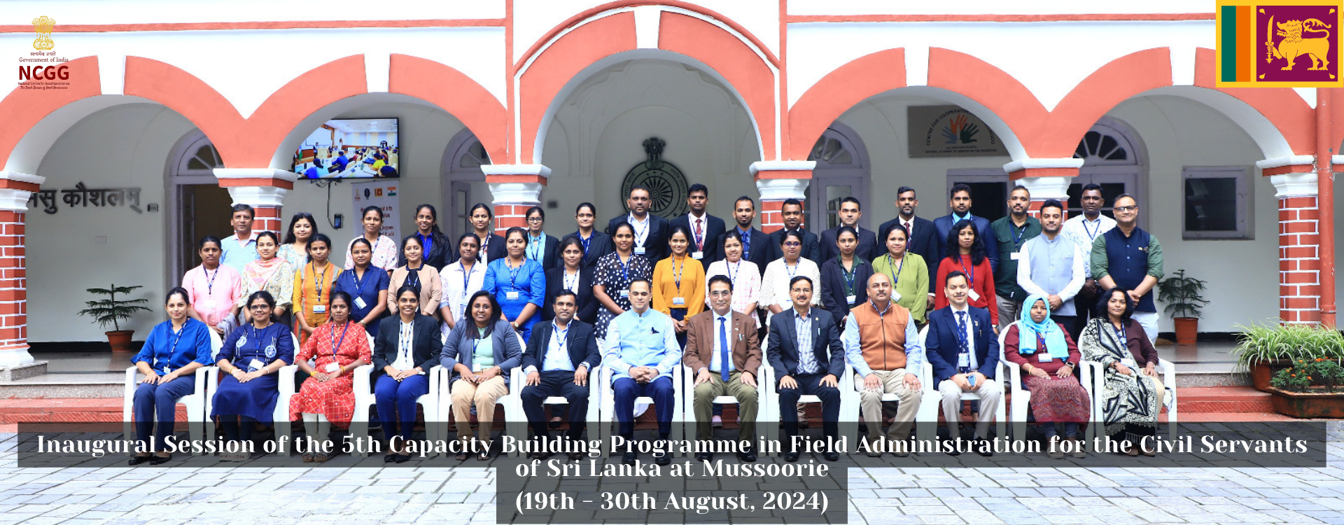 Inaugural Session of the 5th Capacity Building Programme in Field Administration for the Civil Servants of Sri Lanka at Mussoorie