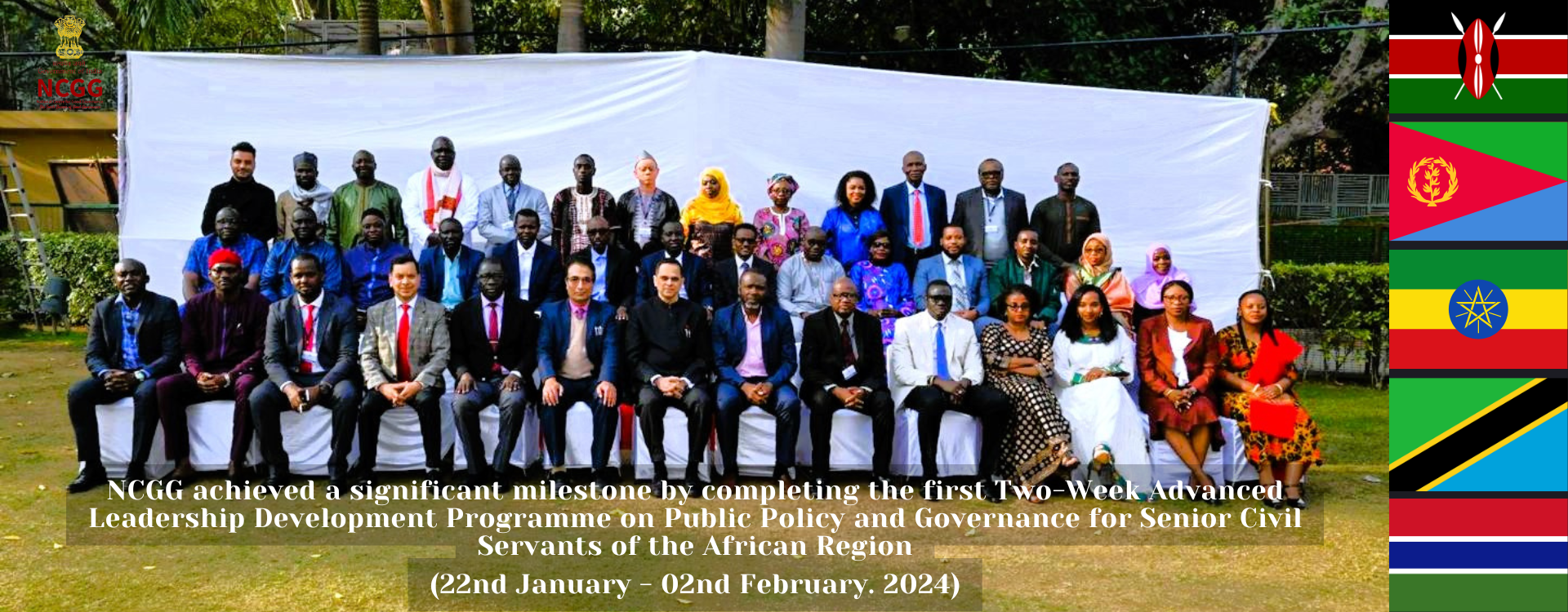 NCGG achieved a significant milestone by completing the first Two-Week Advanced Leadership Development Programme on Public Policy and Governance for Senior Civil Servants of the African Region  (22nd January - 02nd February. 2024)