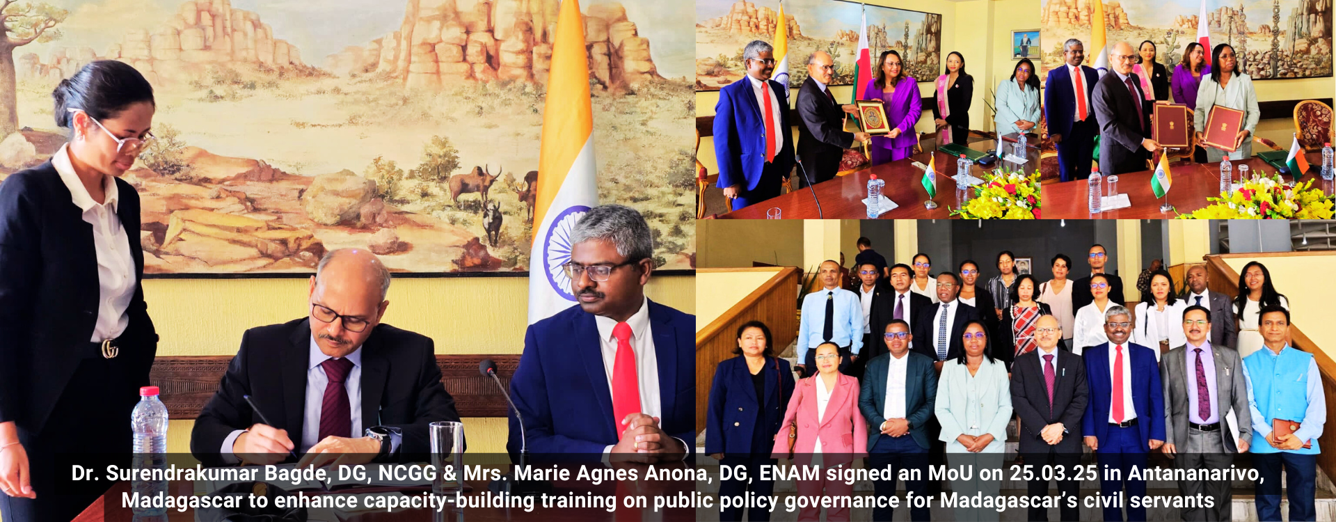 Dr. Surendrakumar Bagde, DG, NCGG &amp; Mrs. Marie Agnes Anona, DG, ENAM signed an MoU on 25.03.25 in Antananarivo, Madagascar to enhance capacity-building training on public policy governance for Madagascar’s civil servants